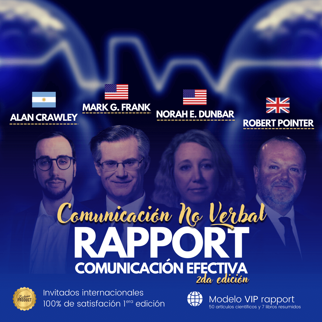 Curso Rapport – Comunicación Efectiva y Comunicación No Verabl – Mark Frank, Norah Dunbar y Bob Pointer + Rapport y comportamiento no verbal